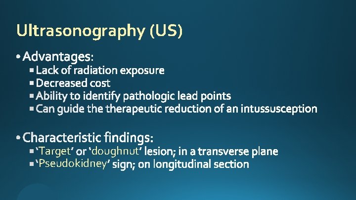 Ultrasonography (US) Target doughnut Pseudokidney 