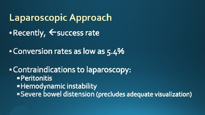 Laparoscopic Approach 