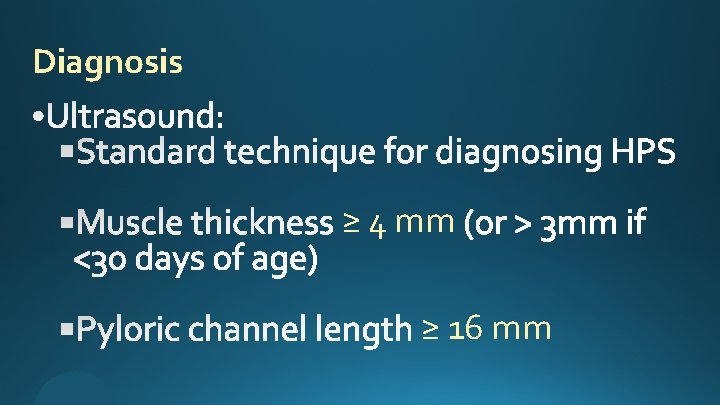 Diagnosis ≥ 4 mm ≥ 16 mm 