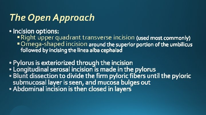 The Open Approach § Right upper quadrant transverse incision § Omega-shaped incision 