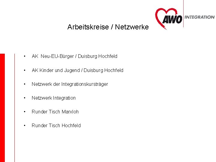 Arbeitskreise / Netzwerke • AK Neu-EU-Bürger / Duisburg Hochfeld • AK Kinder und Jugend