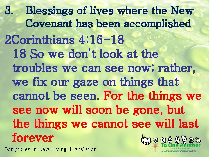 3. Blessings of lives where the New Covenant has been accomplished 2 Corinthians 4: