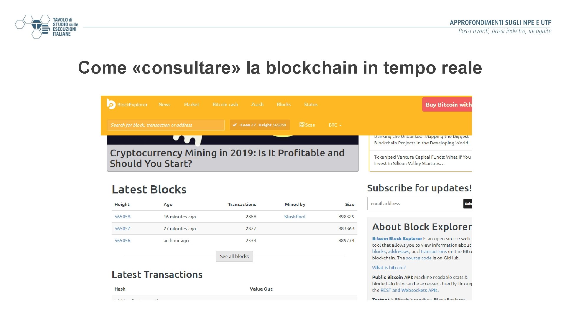 Come «consultare» la blockchain in tempo reale 