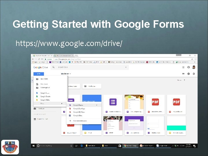 Getting Started with Google Forms https: //www. google. com/drive/ 