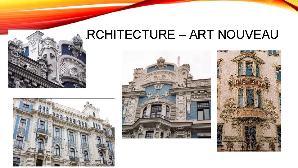 ARCHITECTURE – ART NOUVEAU 