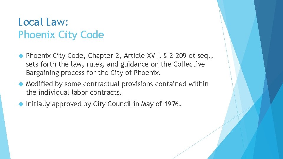 Local Law: Phoenix City Code, Chapter 2, Article XVII, § 2 -209 et seq.