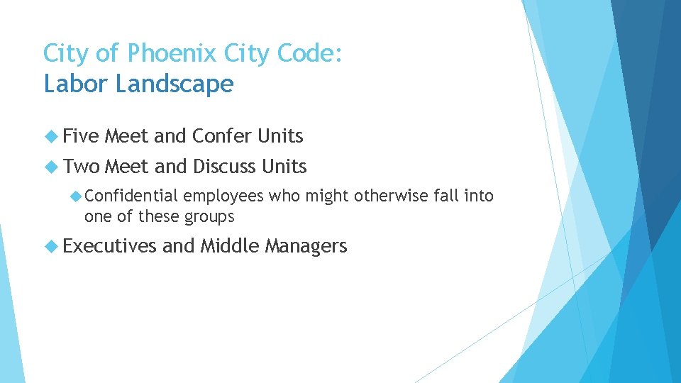 City of Phoenix City Code: Labor Landscape Five Meet and Confer Units Two Meet