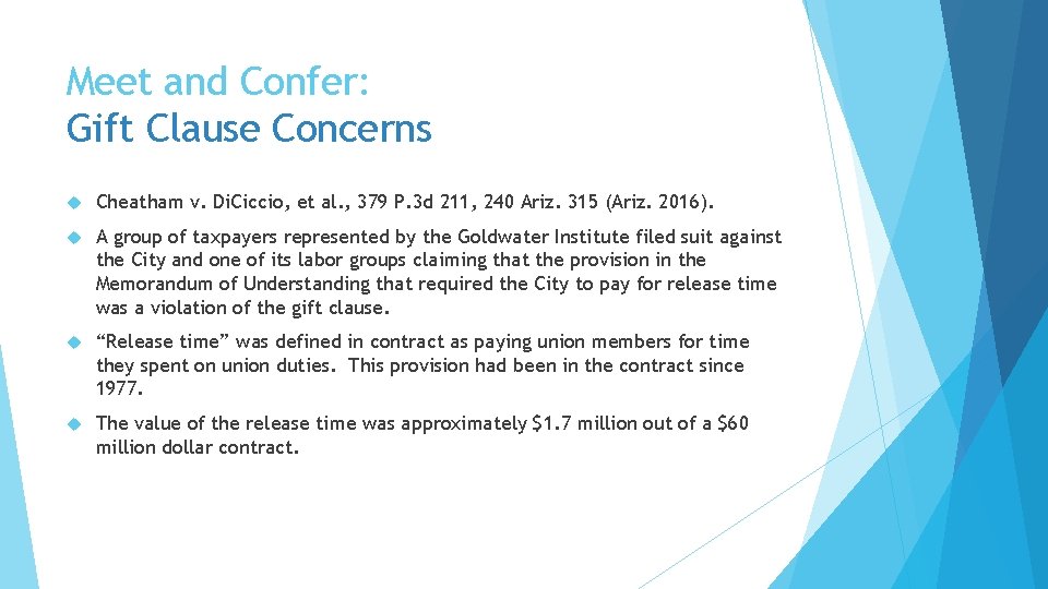 Meet and Confer: Gift Clause Concerns Cheatham v. Di. Ciccio, et al. , 379