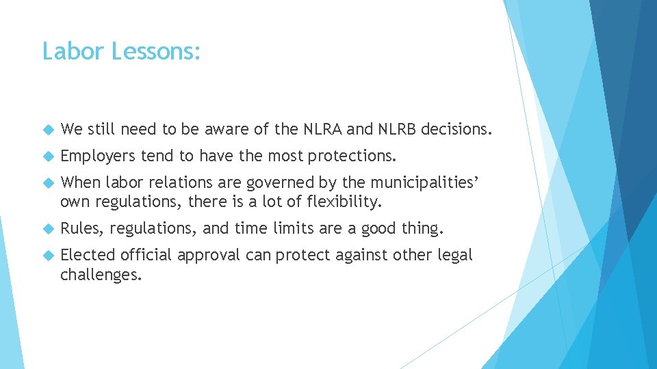 Labor Lessons: We still need to be aware of the NLRA and NLRB decisions.