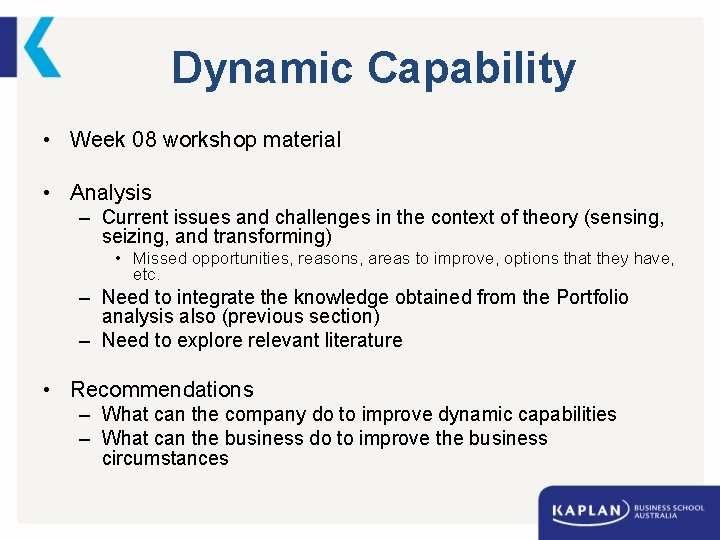 Dynamic Capability • Week 08 workshop material • Analysis – Current issues and challenges
