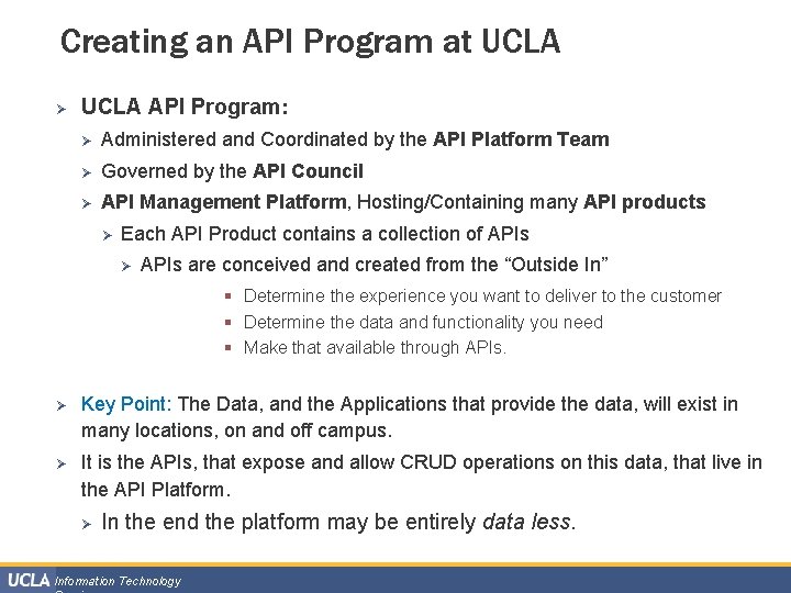 Creating an API Program at UCLA Ø UCLA API Program: Ø Administered and Coordinated