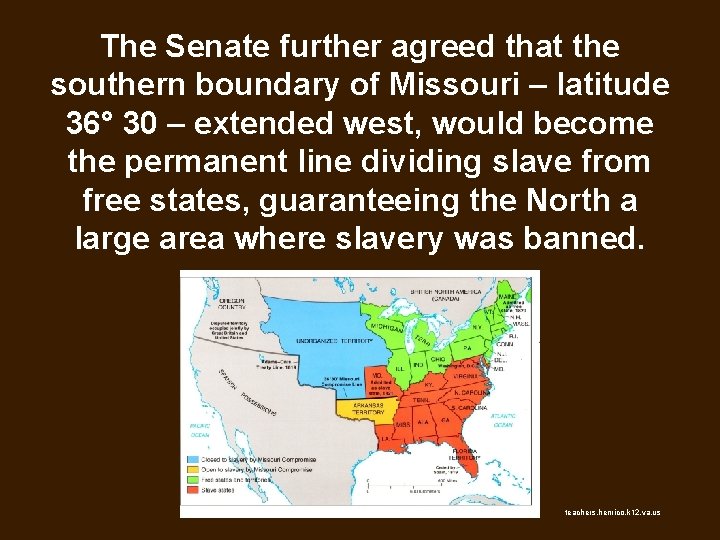 The Senate further agreed that the southern boundary of Missouri – latitude 36° 30