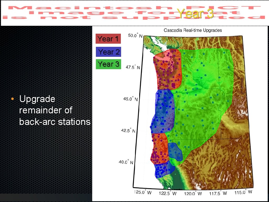 Year 3 Year 1 Year 2 Year 3 • Upgrade remainder of back-arc stations