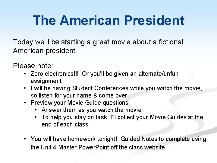 The American President Today we’ll be starting a great movie about a fictional American
