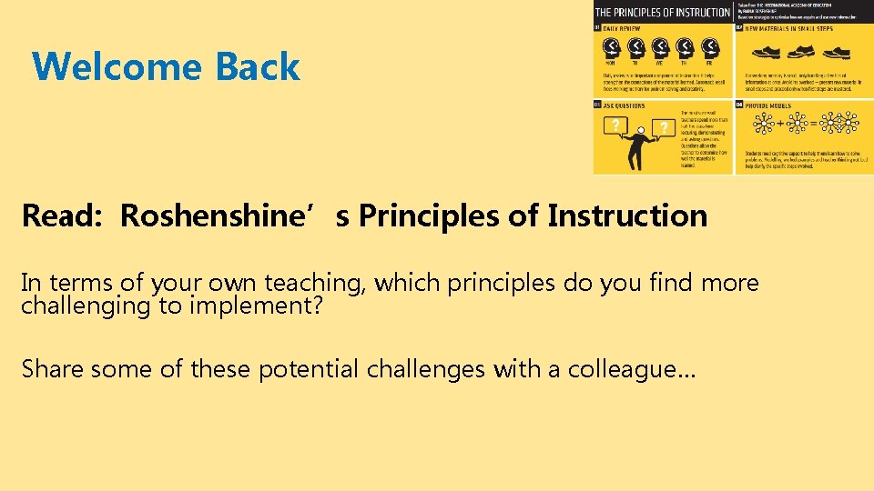 Welcome Back Read: Roshenshine’s Principles of Instruction In terms of your own teaching, which