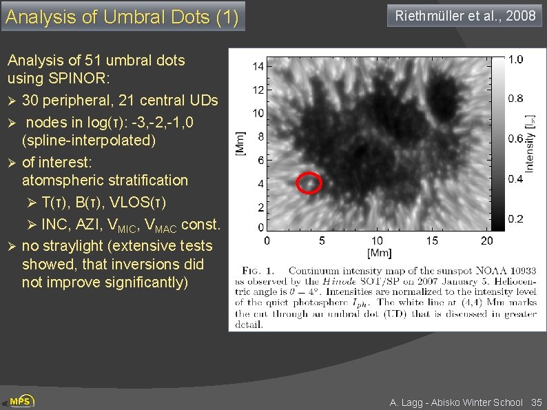 Analysis of Umbral Dots (1) Riethmüller et al. , 2008 Analysis of 51 umbral