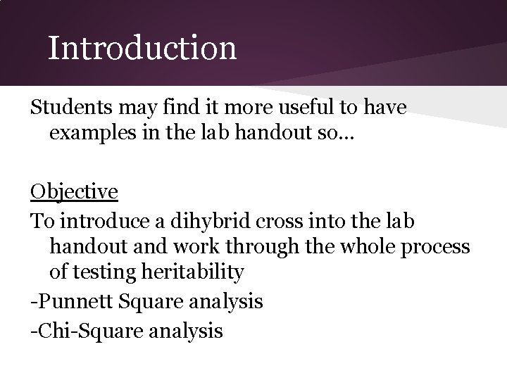 Introduction Students may find it more useful to have examples in the lab handout