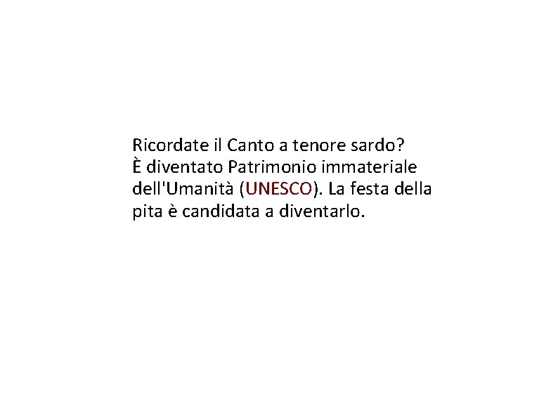 Ricordate il Canto a tenore sardo? È diventato Patrimonio immateriale dell'Umanità (UNESCO). La festa