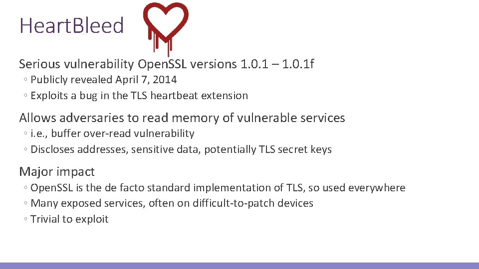 Heart. Bleed Serious vulnerability Open. SSL versions 1. 0. 1 – 1. 0. 1