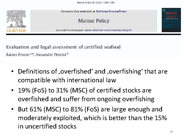  • Definitions of ‚overfished‘ and ‚overfishing‘ that are compatible with international law •