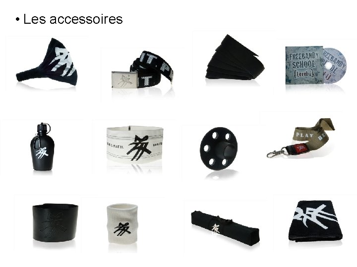  • Les accessoires 