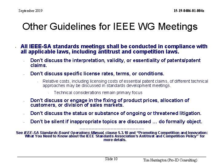 September 2019 15 -19 -0406 -01 -004 z Other Guidelines for IEEE WG Meetings