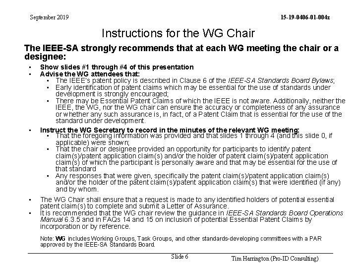 September 2019 15 -19 -0406 -01 -004 z Instructions for the WG Chair The