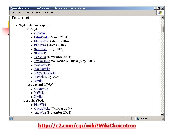http: //c 2. com/cgi/wiki? Wiki. Choicetree 