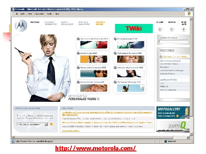 TWiki http: //www. motorola. com/ 