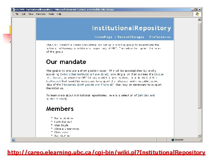 http: //careo. elearning. ubc. ca/cgi-bin/wiki. pl? Institutional. Repository 
