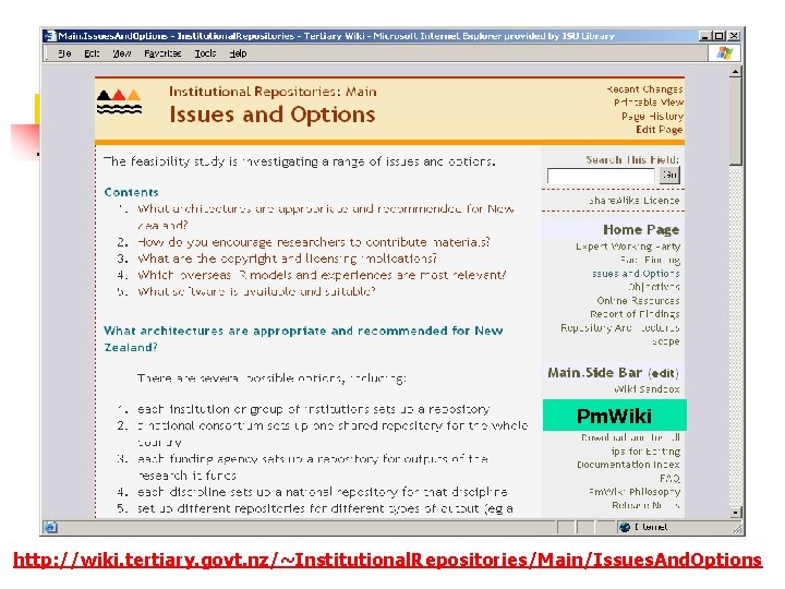 Pm. Wiki http: //wiki. tertiary. govt. nz/~Institutional. Repositories/Main/Issues. And. Options 