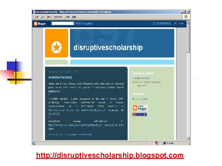 http: //disruptivescholarship. blogspot. com 