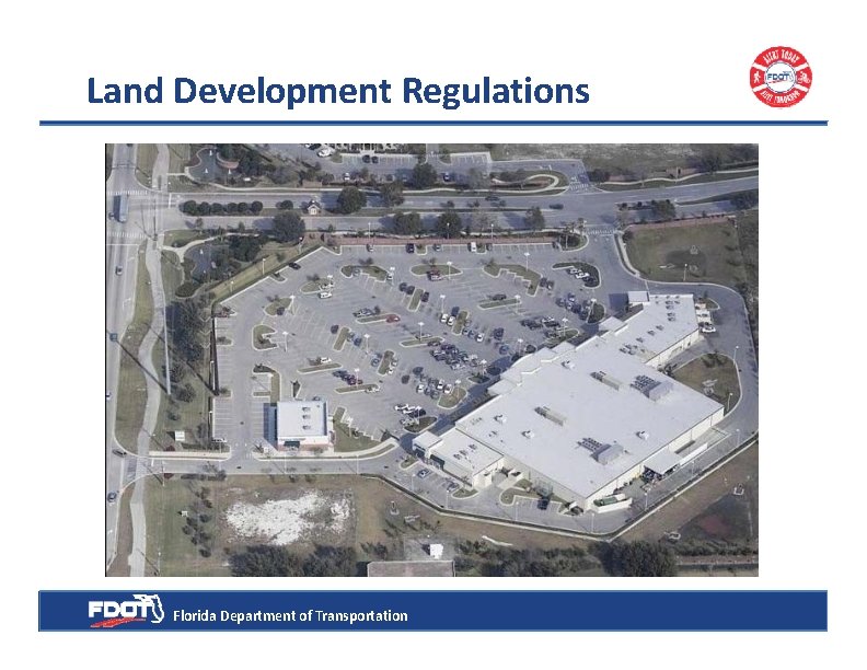 Land Development Regulations Florida Department of Transportation 