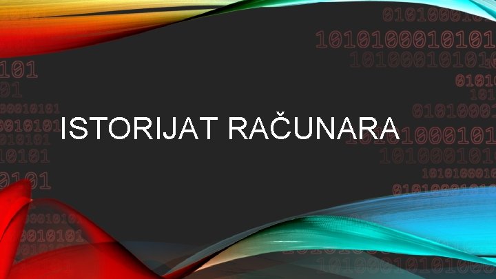 ISTORIJAT RAČUNARA 