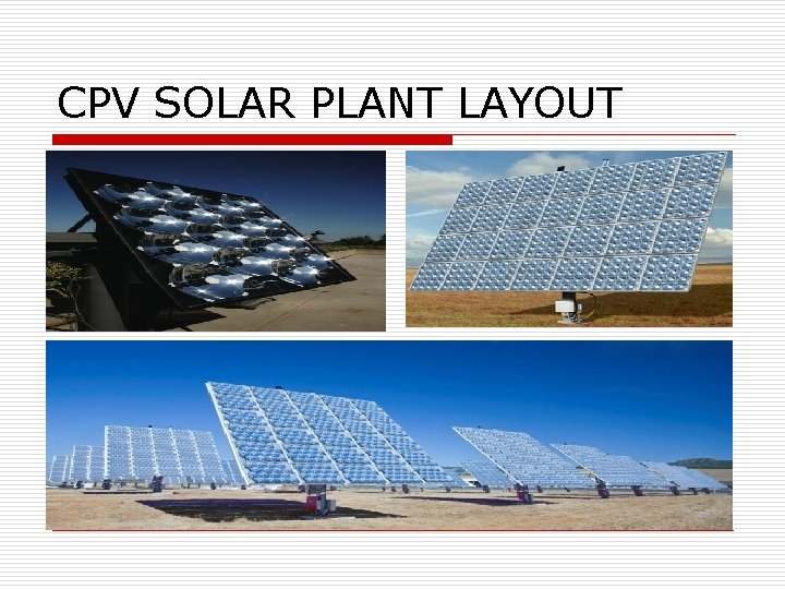 CPV SOLAR PLANT LAYOUT 