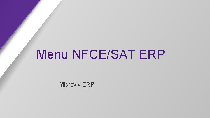 Menu NFCE/SAT ERP Microvix ERP 