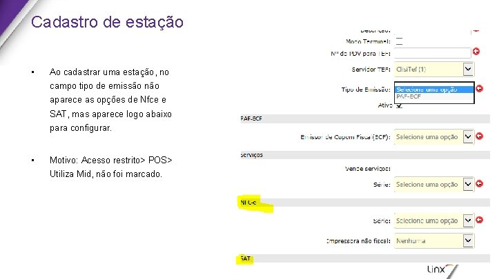 Cadastro de estação • Ao cadastrar uma estação, no campo tipo de emissão não