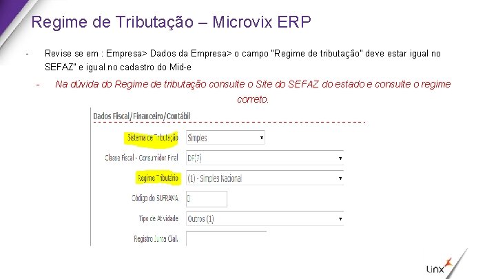 Regime de Tributação – Microvix ERP - Revise se em : Empresa> Dados da