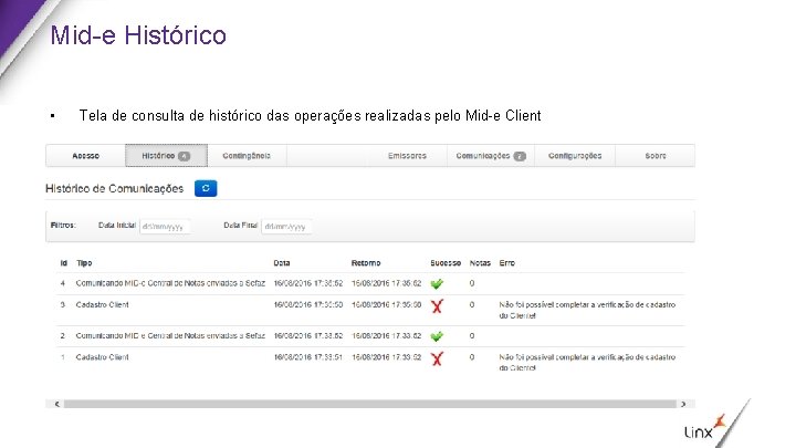 Mid-e Histórico • Tela de consulta de histórico das operações realizadas pelo Mid-e Client