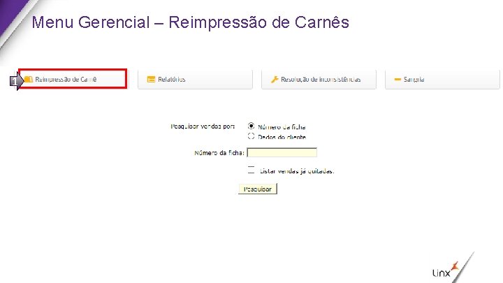 Menu Gerencial – Reimpressão de Carnês 1 