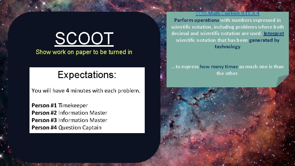 SCOOT Show work on paper to be turned in Expectations: You will have 4