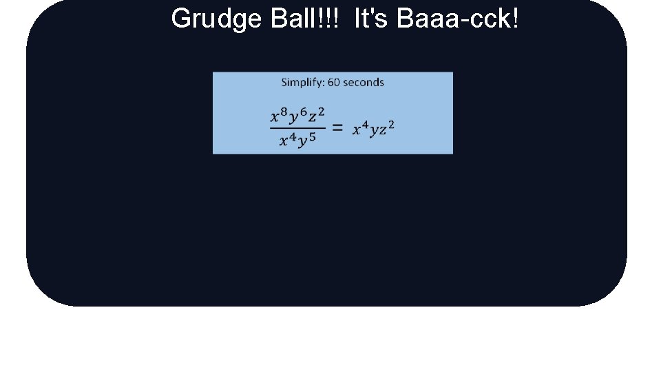 Grudge Ball!!! It's Baaa-cck! 