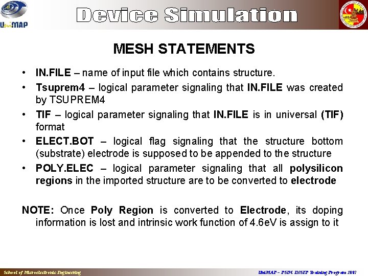 MESH STATEMENTS • IN. FILE – name of input file which contains structure. •