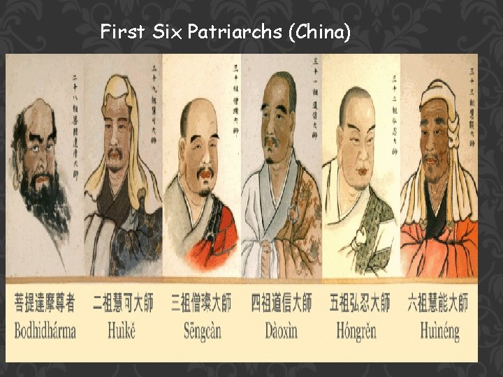 First Six Patriarchs (China) 
