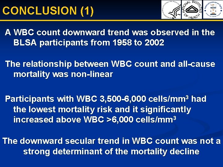 CONCLUSION (1) A WBC count downward trend was observed in the BLSA participants from