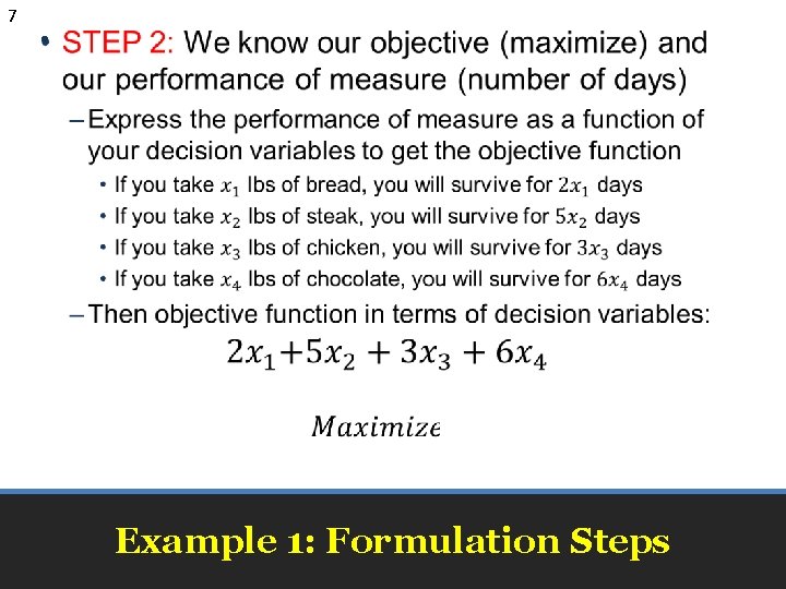 7 • Example 1: Formulation Steps 