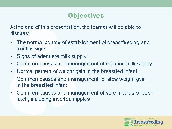 Objectives At the end of this presentation, the learner will be able to discuss:
