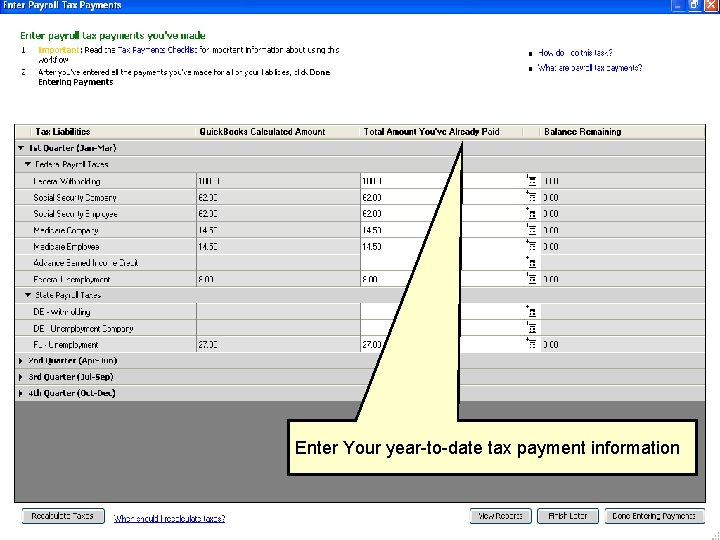 Enter Your year-to-date tax payment information 17 
