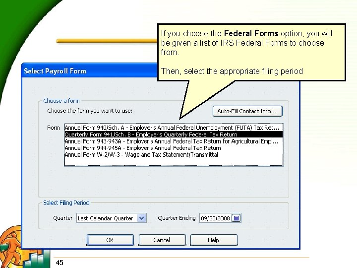 If you choose the Federal Forms option, you will be given a list of