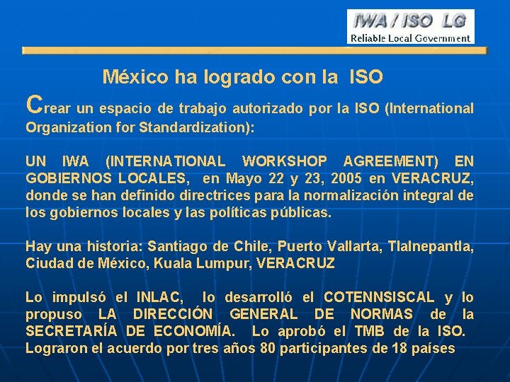 México ha logrado con la ISO Crear un espacio de trabajo autorizado por la